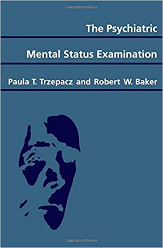 The Psychiatric Mental Status Examination